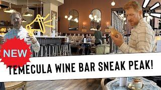 First Look! Temecula's newest Wine Bar and Tea House.