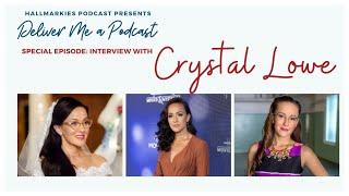 Deliver Me A Podcast Ep. 15: Interview with Crystal Lowe