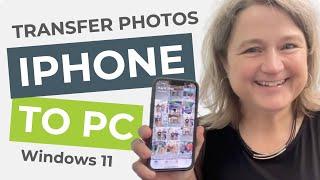 Copy Photos from iPhone to PC (WINDOWS 11) - Get Your Photos Off Your Phone