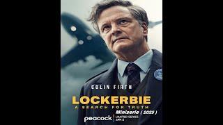 Lockerbie - Una búsqueda de la verdad ( 2025 ) Trailer Miniserie - Subtitulado Español