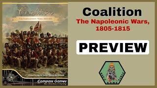 Coalition: The Napoleonic Wars 1805-1815 from Compass Games Preview