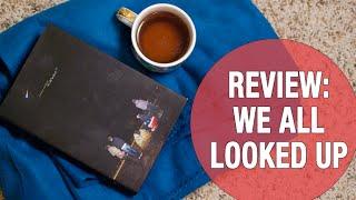 Review: We All Looked Up | Tommy Wallach