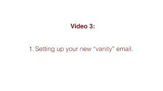 Video 3 Step Three Creating Your Website & Creating Your Vanity Email