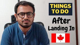 Things To Do After Reaching Canada As An International Student | Gaurav Tandon