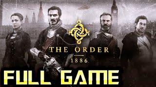 The Order 1886 | Full Game Walkthrough | No Commentary