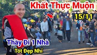 Sáng 15/11 Thầy Minh Tuệ Đi Khất Thực Muộn Hơn Mọi Ngày ..Khất Thực 1 Nhà Bà Con Xếp Hàng Đợi Thầy