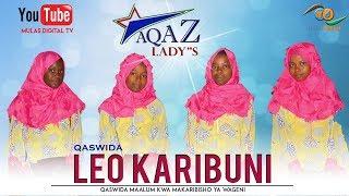 Ushawahi kushuhudia Qaswida ya makaribisho kama hii |Aqaz Lady's (Official Audio)