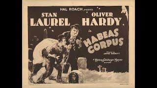 Habeas Corpus (1928) Stan Laurel & Oliver Hardy silent 2 reel Hal Roach comedy. VITAPHONE score.