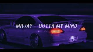 MRJay - Outta My Mind [Wave/Phonk]