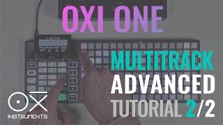 LFOs and Modulation lanes in Multitrack Mode - OXI One Advanced Tutorial