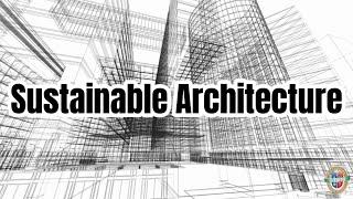 Sustainable Architecture | NSTEM
