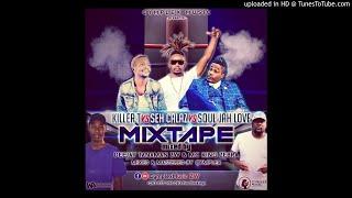 Killer T vs Seh Calaz vs Soul Jah Love MixTape Mixed By Deejay Tanaman ZW & MC King Zebra
