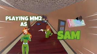 SAM DESTROYS TEAMERS IN MM2 + GAMEPLAY (KEYBOARD ASMR)