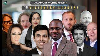 Top 10 visionary leaders around the world