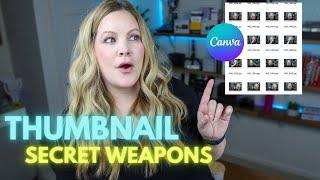 Thumbnail Secret Weapons (Create Thumbnails on Canva)