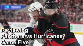 Reviewing Panthers vs Hurricanes Game Five