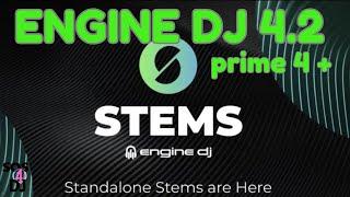 Engine DJ 4.2 Stems su Prime 4+ e tutti gli hardware