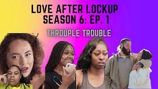 (REVIEW) Love After Lockup | Season 6: Ep. 1 (RECAP)