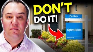 Warning** Watch this BEFORE taking a cash offer from Opendoor...