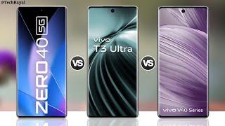 Vivo V40 5g vs Infinix Zero 40 5g vs Vivo T3 Ultra || Full Comparison