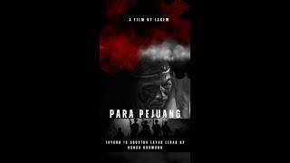 FILM PENDEK PERJUANGAN - PARA PEJUANG