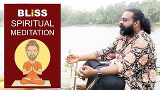 BLISS Spiritual Meditation | Intro | Manoj KG
