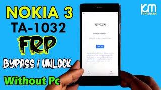 Nokia 3 TA-1032 Frp Bypass 9.0 Pie | Google Account Remove TA-1032 | Frp Unlock New Method 2021