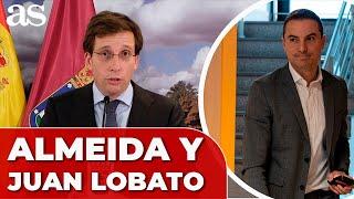 ALMEIDA entiende a LOBATO y critica que el PSOE "premie a los que cometen delitos"