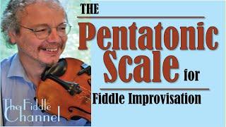 Pentatonic scale- fiddle Improvisation