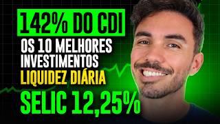 URGENTE! SELIC SUBIU PARA 12,25%: MELHORES INVESTIMENTOS PARA 2025 DA RENDA FIXA! QUAL O MELHOR?