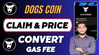 Doga Coin Airdrop Claiming Gas Fee ? || Dogs Coin Price Perdiction || Dogs Airdrop Checklist