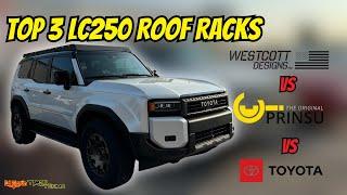 LC250 Roof Racks - Westcott v. Prinsu v. OEM