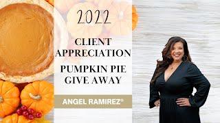 2022 Client Appreciation Pumpkin Pie Give Away | Ramirez Realty Group