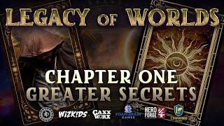 Greater Secrets | Legacy of Worlds S1E1 | Level 20 D&D