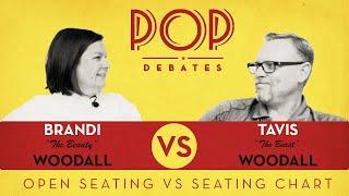 Seating Chart vs Open Seating - POP Debates