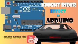 Arduino in Tinkercad - Creating Knight Rider Effect