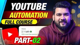 FREE YouTube Automation Course  in 1k$ in 90 Days with Saf Khan Khattak Part 2