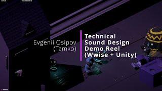 Wwise + Unity Technical Sound Design Demo Reel by Tamko