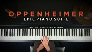 Oppenheimer - Epic Piano Suite