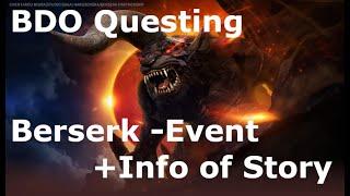 BDO Questing: Berserk Event: Kill Zodd (With INFO of story)