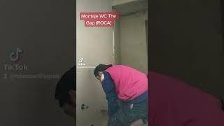 ((( INSTALACIÓN WC THE GAP ROCA)))