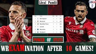 WrEXAMination After 10 Games! | POWER of STATS | Episode #4 | the local pundit