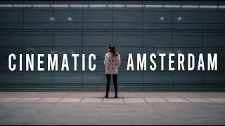 Amsterdam City Travel | CINEMATIC | Sony A7III