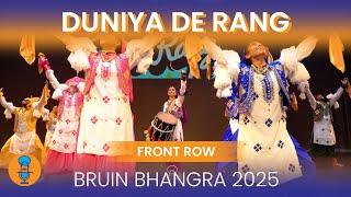 Duniya De Rang| Bruin Bhangra 2025 | Front Row 4K