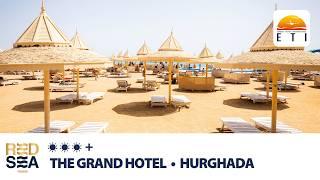 The Grand Hotel, Hurghada • + • RED SEA HOTELS