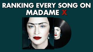 Ranking EVERY SONG On Madame X By Madonna  #MadonnaMarathon Ep.14