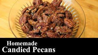 Homemade Candied Pecans | Fast And Easy Recipe | Party Food | The Southern Mountain Kitchen