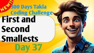 First and Second Largest Element | 37 Day -300 Days Takla Coding Challenge