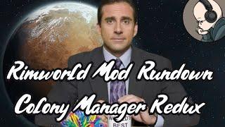 Rimworld Mod Rundown - Colony Manager Redux