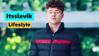 Itsslavik Biography | Wiki | Age | Height | Net Worth | Lifestyle | Instagram | Girlfriends